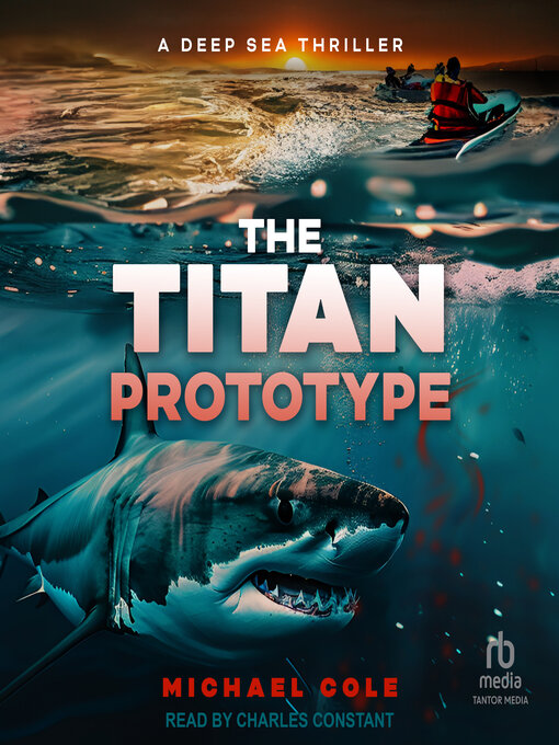 Title details for The Titan Prototype by Michael Cole - Available